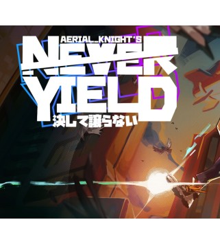 Aerial_Knight s Never Yield Steam Key GLOBAL
